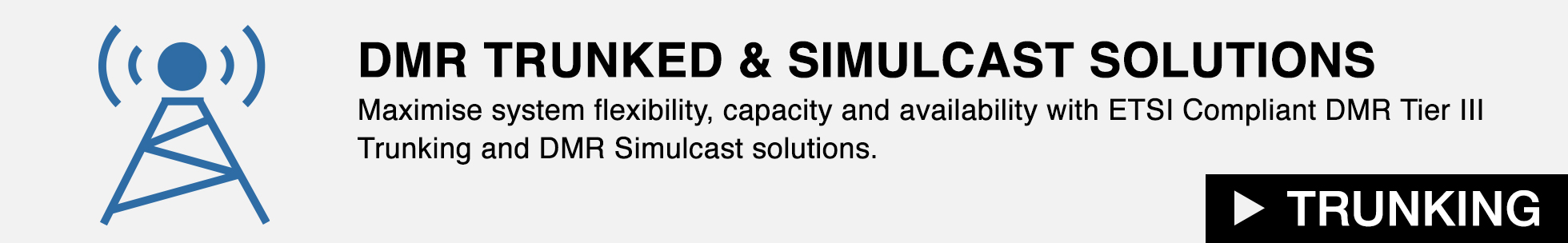 DMR Trunked and Simulcast Solutions