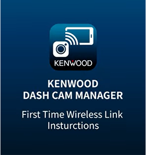 KENWOOD DASHCAM MANAGER First time setup YouTube video